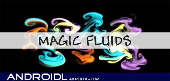 خلق تصاویر شگفت انگیز با Magic Fluids v1.0